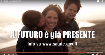 futuro-gia-presente-campagna-ministero-salute